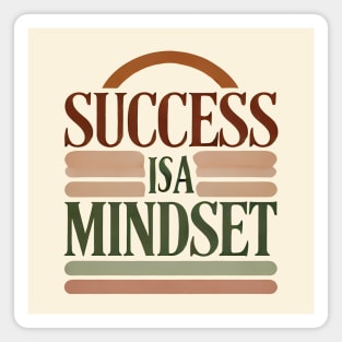 Success is a Mindset, Motivational Quote Magnet